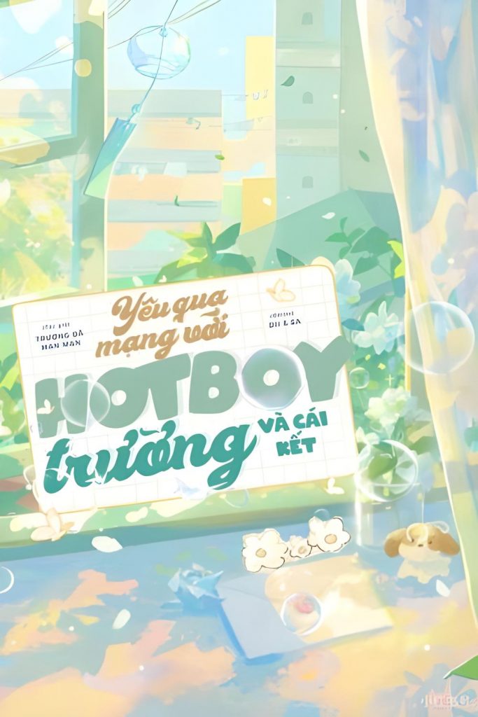 yeu qua mang voi hotboy truong va cai ket 683x1024 - Top 05 truyện đam mỹ hay nhất mọi thời đại